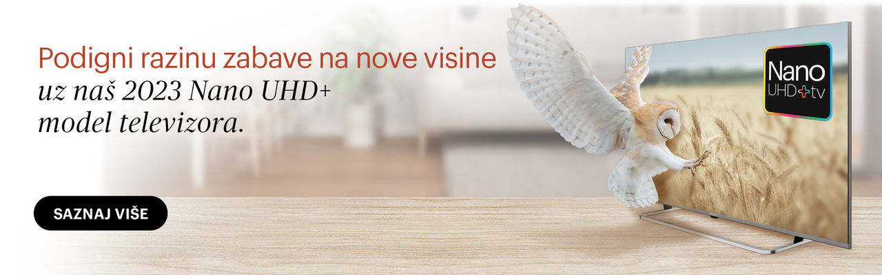 Podigni razinu zabave na nove visine uz naš 2023 Nano UHD+ model televizora.